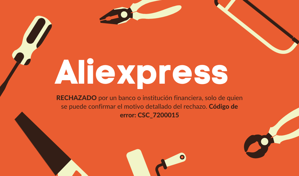 Error CSC_7200015 en AliExpress [Actualizado Noviembre 2023]