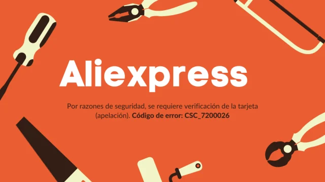 Error CSC_7200026 en AliExpress