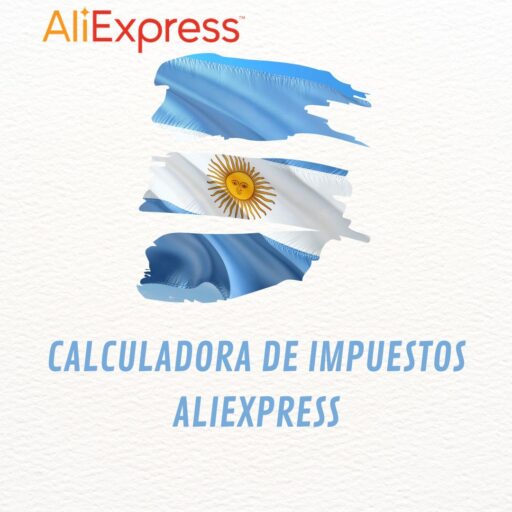 calculadora Impuestos Aliexpress Argentina